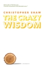 The Crazy Wisdom : Memoir of a Friendship - Book