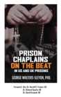 Prison Chaplains on the Beat in US and UK Prisons - Book