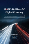 BoDE : Builders of Digital Economy: A Business Accelerator Framework - Book