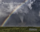 Chasing Storms : A Photographic Journey - Book