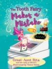 The Tooth Fairy Makes a Mistake - Book