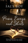 Poems, Essays, and Shorts : From behind the eyes, inside the ears, within the heart - Book