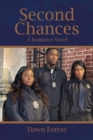 Second Chances : A Romance Novel - Book