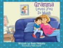 Gramma Loves You So Much - Book