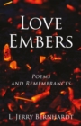 Love Embers : Poems and Remembrances - eBook
