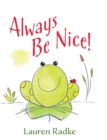 Always Be Nice! - eBook