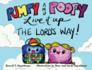 Pumpy and Poofy Live It Up the Lord's Way! - Book