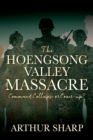 The Hoengsong Valley Massacre : Command Collapse or Cover-up? - Book