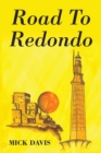 Road To Redondo - Book