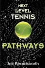 Next Level Tennis : Pathways - Book