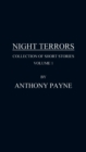 Night Terrors : Collection of Short Stories Volume 1 - Book