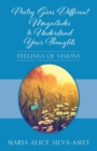 Poetry Gives Different Magnitudes to Understand Your Thoughts : Feelings of Visions - Book