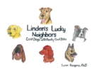 Linden's Lucky Neighbors : Cool Dogs with Really Cool Jobs - Book