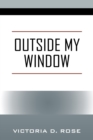 Outside My Window - Book