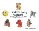 Linden's Lucky Neighbors : Cool Dogs with Really Cool Jobs - Book