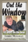 Out the Window : 43 years on the beat - Book