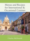 Menus and Recipes for International & Occasional Cuisines - Book