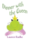 Dinner with the Queen - eBook