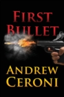 First Bullet - Book