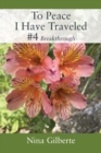 To Peace I Have Traveled #4 : Breakthrough - Book