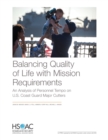 Balancing Quality of Life with Mission Requirements : An Analysis of Personnel Tempo on U.S. Coast Guard Major Cutters - Book