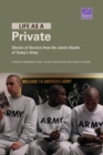 Life as a Private : Stories of Service from the Junior Ranks of Today's Army - Book