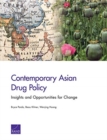 Contemporary Asian Drug Policy : Insights and Opportunities for Change - Book