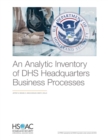 An Analytic Inventory of DHS Headquarters Business Processes - Book