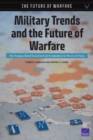 Military Trends and the Future of Warfare : The Changing Global Environment and Its Implications for the U.S. Air Force - Book