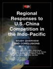 Regional Responses to U.S.-China Competition in the Indo-Pacific : Study Overview and Conclusions - Book