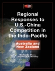 Regional Responses to U.S.-China Competition in the Indo-Pacific : Australia and New Zealand - Book