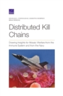 Distributed Kill Chains : Drawing Insights for Mosaic Warfare from the Immune System and from the Navy - Book