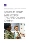 Access to Health Care Among Tricare-Covered Children - Book