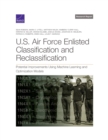 U.S. Air Force Enlisted Classification and Reclassification : Potential Improvements Using Machine Learning and Optimization Models - Book