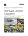 Improving Defense Acquisition : Insights from Three Decades of Rand Research - Book