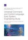 Universal Command and Control Language Early System Engineering Study : Performance Effects of a Universal Command and Control Standard - Book