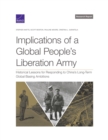 Implications of a Global People's Liberation Army : Historical Lessons for Responding to China's Long-Term Global Basing Ambitions - Book