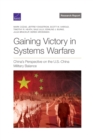 Gaining Victory in Systems Warfare : China's Perspective on the U.S.-China Military Balance - Book