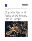 Opportunities and Risks of 5g Military Use in Europe - Book