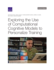 Exploring the Use of Computational Cognitive Models to Personalize Training - Book