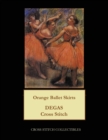 Orange Ballet Skirts : Degas Cross Stitch Pattern - Book