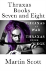 Thraxas Books Seven and Eight : Thraxas at War & Thraxas under Siege - Book