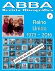 ABBA - Revista Discografica N Degrees 2 - Reino Unido (1973-2016) - Ed. Blanco Y Negro : Discografia editada en el Reino Unido por Epic, Polydor, Polar, Reader's Digest, Hallmark... Edicion en Blanco - Book