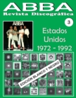 ABBA - Revista Discografica N Degrees 3 - Estados Unidos (1972 - 1992) - Blanco y Negro : Discografia editada en el Estados Unidos por Playboy, Atlantic, Polydor, CBS... - Edicion en Blanco y Negro - Book