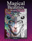 Magical Beauties Coloring Book : Book 1 - Book