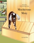 Mischievous Misty : Stories From The Wool Family Farm - Book