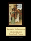 Waiting for the Procession : J.W. Godward Cross Stitch Pattern - Book