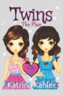 Books for Girls - TWINS : Book 8: THE PLAN - Book