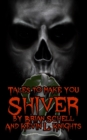 Tales to Make You Shiver 2 - Book