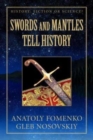 Swords and Mantles tell History - Book